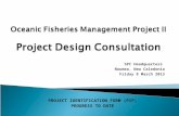 Oceanic Fisheries Management Project II   Project Design Consultation