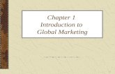Chapter 1  Introduction to  Global Marketing