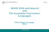 WACE 2016 and beyond and The Australian Curriculum: Languages