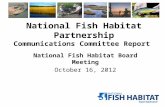 National Fish  Habitat Partnership Communications Committee Report