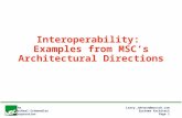 Interoperability:  Examples from MSC’s Architectural Directions