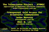 The Telescience Project - ATOMIC  ( A pplications  t o  M iddleware  I nteraction  C omponents)