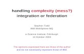 handling  complexity (mess?) integration or federation