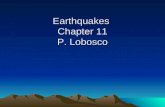 Earthquakes  Chapter 11 P. Lobosco