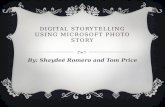 Digital  storytelling Using Microsoft Photo  Story