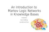 An Introduction to  Markov Logic Networks in Knowledge Bases