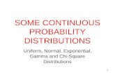 SOME CONTINUOUS PROBABILITY DISTRIBUTIONS