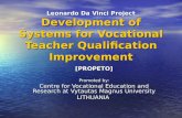Leonardo Da Vinci Project Development of Systems for Vocational Teacher Qualification Improvement