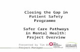 Closing the Gap In Patient Safety Programme
