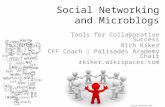 Social Networking and Microblogs