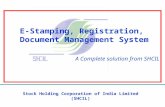 E-Stamping, Registration,   Document Management System         A Complete solution from SHCIL
