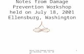 Notes from Damage Prevention Workshop held on July 18, 2001 Ellensburg, Washington