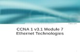 CCNA 1 v3.1 Module 7 Ethernet Technologies