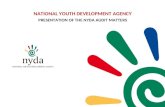 NATIONAL YOUTH DEVELOPMENT AGENCY  PRESENTATION OF THE NYDA AUDIT MATTERS