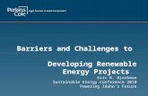 Barriers and Challenges to    Developing Renewable Energy Projects