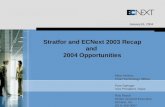 Stratfor and ECNext 2003 Recap and  2004 Opportunities