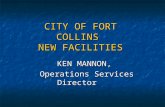 CITY OF FORT COLLINS  NEW FACILITIES