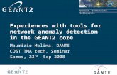 Experiences with tools for network anomaly detection in the GÉANT2 core