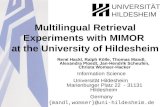 Multilingual Retrieval Experiments with MIMOR  at the University of Hildesheim