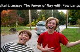 Digital Literacy:  The Power of Play with New Language