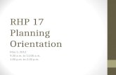 RHP 17 Planning Orientation