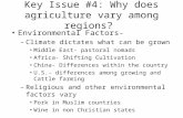 Key Issue #4: Why does agriculture vary among regions?