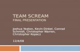 Team SCREAM Final Presentation