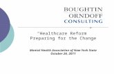 “Healthcare Reform” Preparing for the Change Mental Health Association of New York State