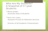 Who Are My Students?   A Snapshot of 1 st -year Students