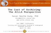 The Cost of Archiving: The AILLA Perspective