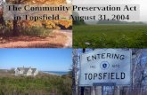 The Community Preservation Act in Topsfield – August 31, 2004