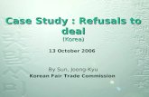 Case Study : Refusals to deal (Korea)