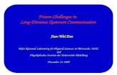 Future Challenges in  Long-Distance Quantum Communication