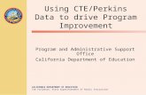 Using CTE/Perkins Data to drive Program Improvement