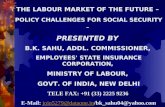 THE LABOUR MARKET OF THE FUTURE –  POLICY CHALLENGES FOR SOCIAL SECURITY – PRESENTED BY