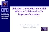 Linkages: CalWORKs and Child Welfare Collaboration To Improve Outcomes