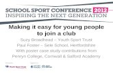 Making it easy for young people to join a club Suzy Broadhead – Youth Sport Trust