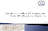 Connecticut Office of State Ethics Public Officials and State Employees