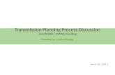 Transmission Planning Process Discussion Joint PLWG / CMWG Meeting Presented by: Luminant Energy