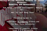 Policy-driven Physical Attacks in Sensor Networks: Modeling and Measurement