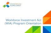 Workforce Investment Act (WIA) Program Orientation