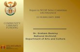 Dr. Graham Dominy National Archivist  Department of Arts and Culture