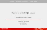 Agent oriented SQL abuse Fernando Russ – Diego Tiscornia