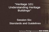 “Heritage 101:  Understanding Heritage Buildings ”