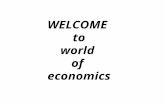 WELCOME   to  world  of  economics