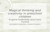 Magical thinking and creativity in preschool children