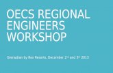 OECS REGIONAL ENGINEERS WORKSHOP