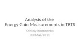 Analysis of the  Energy Gain Measurements in TBTS