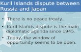 Kuril Islands dispute between Russia and Japan