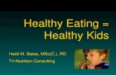 Healthy Eating = Healthy Kids